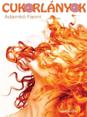 cover image of Cukorlányok